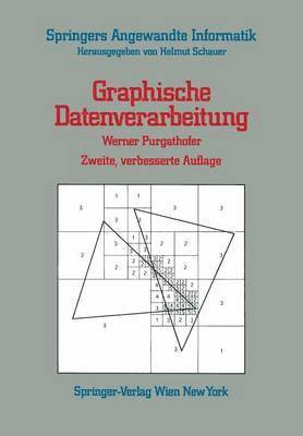 Werner Purgathofer - Graphische Datenverarbeitung, Häftad