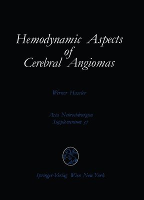Hemodynamic Aspects of Cerebral Angiomas 1