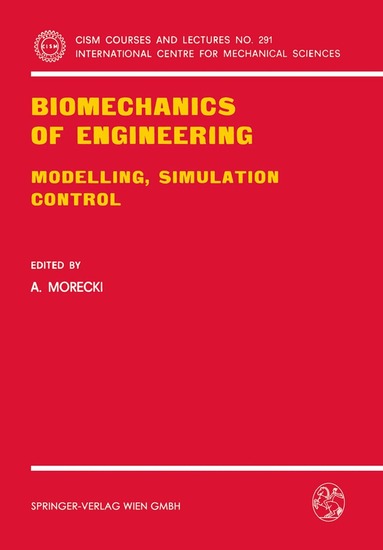 Adam Morecki - Biomechanics of Engineering, Häftad