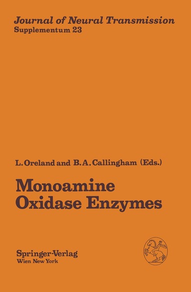 Lars Oreland, Brian A. Callingham - Monoamine Oxidase Enzymes, Häftad