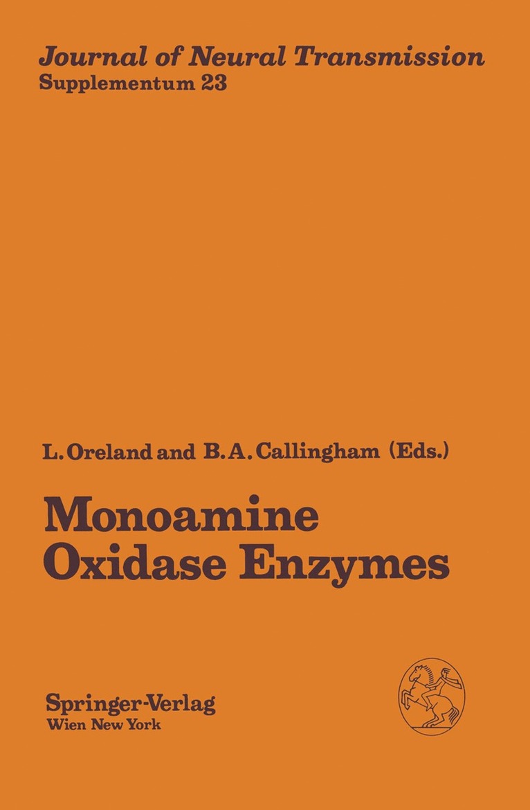 Lars Oreland, Brian A. Callingham - Monoamine Oxidase Enzymes, Häftad