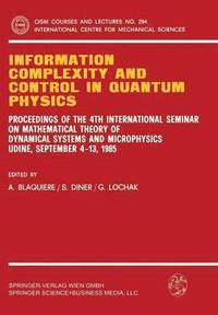 bokomslag Information Complexity and Control in Quantum Physics