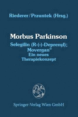 Morbus Parkinson Selegilin (R-()-Deprenyl); Movergan 1