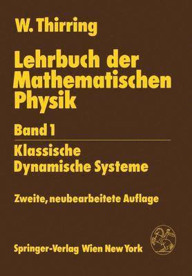 Lehrbuch der Mathematischen Physik 1