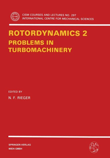Neville F. Rieger - Rotordynamics 2, Häftad