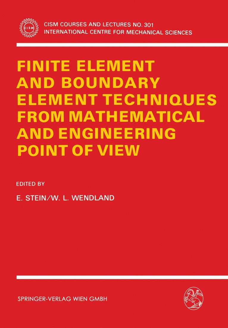 Finite Element and Boundary Element Techniques from Mathematical and Engineering Point of View 1