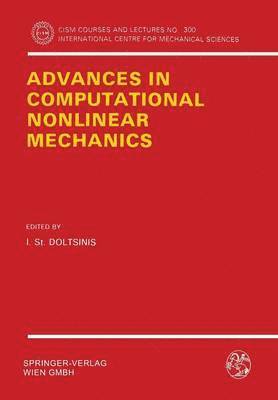 Advances in Computational Nonlinear Mechanics 1