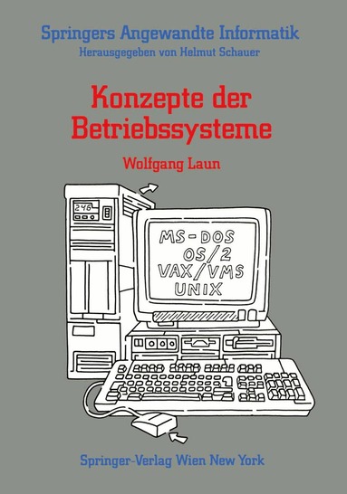 Wolfgang Laun - Konzepte der Betriebssysteme, Häftad