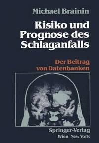 bokomslag Risiko und Prognose des Schlaganfalls