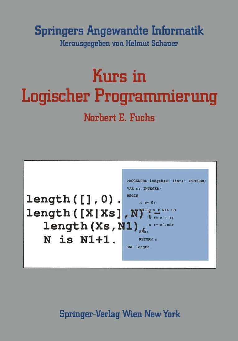 Norbert E. Fuchs - Kurs in Logischer Programmierung, Häftad