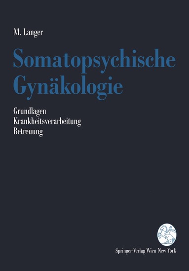 Martin Langer - Somatopsychische Gynäkologie, Häftad