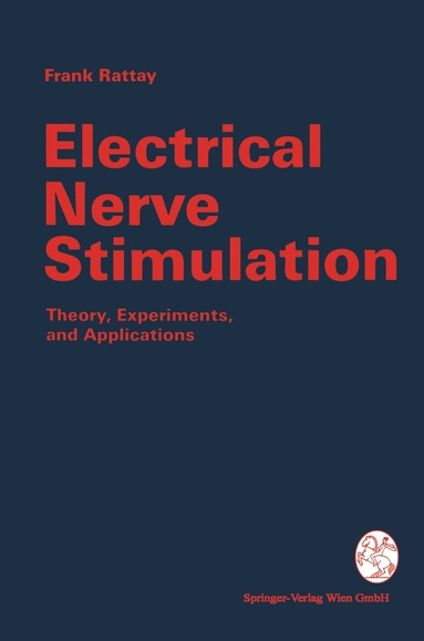 Frank Rattay - Electrical Nerve Stimulation, Häftad