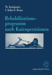bokomslag Rehabilitationsprogramm nach Knieoperationen