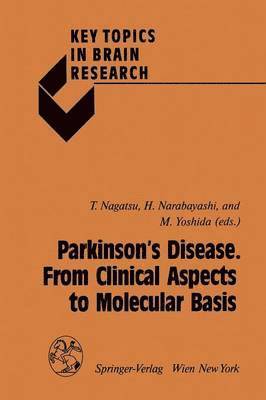 bokomslag Parkinsons Disease. From Clinical Aspects to Molecular Basis