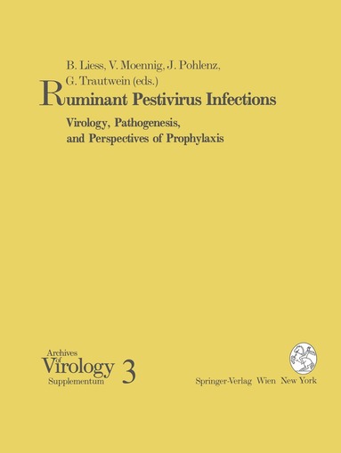 Bernd Liess, Volker Moennig, Joachim Pohlenz, Gerhard Trautwein - Ruminant Pestivirus Infections, Häftad