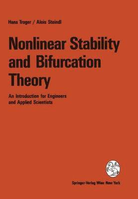 Nonlinear Stability and Bifurcation Theory 1