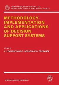 bokomslag Methodology, Implementation and Applications of Decision Support Systems