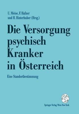 bokomslag Die Versorgung psychisch Kranker in sterreich