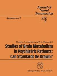 bokomslag Studies of Brain Metabolism in Psychiatric Patients: Can Standards Be Drawn?