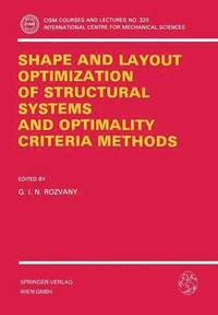 bokomslag Shape and Layout Optimization of Structural Systems and Optimality Criteria Methods