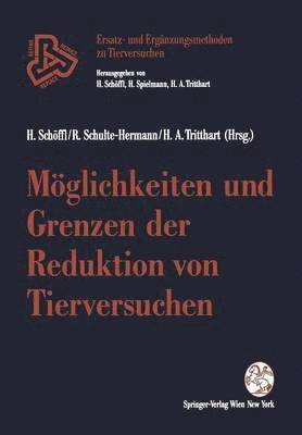 bokomslag Möglichkeiten und Grenzen der Reduktion von Tierversuchen