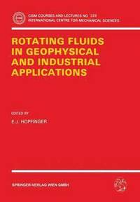 bokomslag Rotating Fluids in Geophysical and Industrial Applications