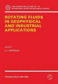 bokomslag Rotating Fluids in Geophysical and Industrial Applications