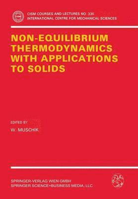 bokomslag Non-Equilibrium Thermodynamics with Application to Solids