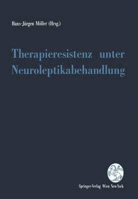 bokomslag Therapieresistenz unter Neuroleptikabehandlung