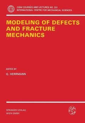 Modeling of Defects and Fracture Mechanics 1