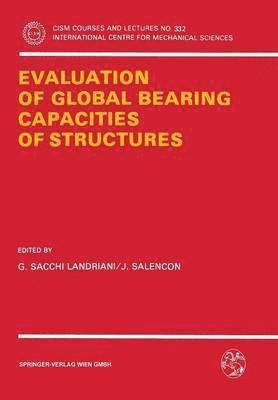 Evaluation of Global Bearing Capacities of Structures 1