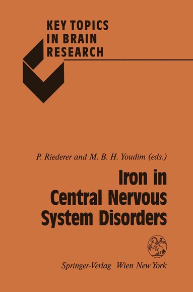 Peter Riederer, M.B.H. Youdim - Iron in Central Nervous System Disorders, Häftad
