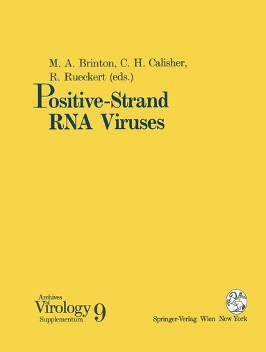 Margo A. Brinton, Charles H. Calisher, Roland Rueckert - Positive-Strand RNA Viruses, Häftad