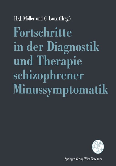 Hans-Jürgen Möller, Gerd Laux - Fortschritte in der Diagnostik und Therapie schizophrener Minussymptomatik, Häftad