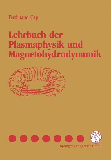 bokomslag Lehrbuch der Plasmaphysik und Magnetohydrodynamik