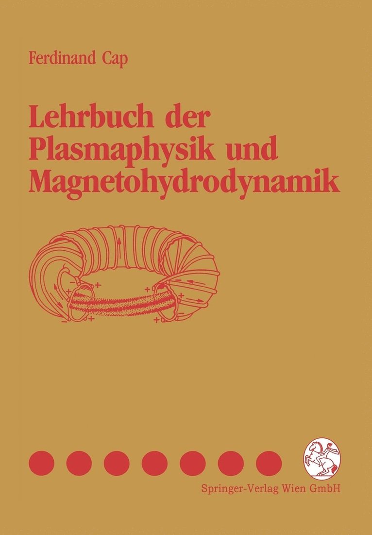 Lehrbuch der Plasmaphysik und Magnetohydrodynamik 1