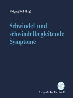 Wolfgang Stoll - Schwindel und schwindelbegleitende Symptome, Häftad