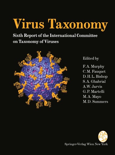 Frederik A. Murphy, Claude M. Fauquet, David H.L. Bishop, Said A. Ghabrial, Audrey W. Jarvis, Giovanni P. Martelli, Mike A. Mayo, Max D. Summers - Virus Taxonomy, Häftad