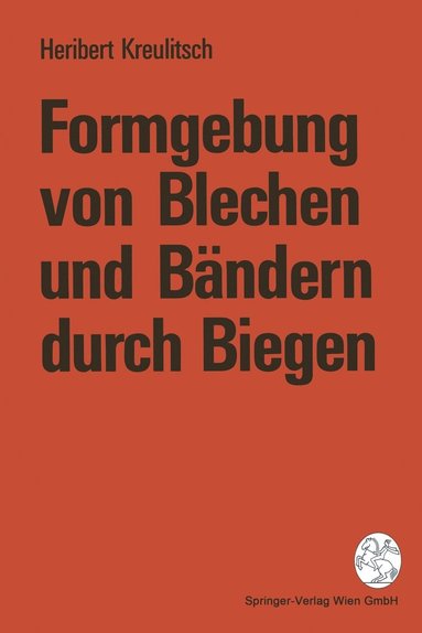 bokomslag Formgebung von Blechen und Bndern durch Biegen