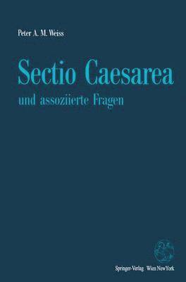 Sectio Caesarea und assoziierte Fragen 1