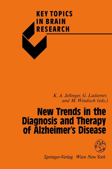 Jellinger, Kurt A. Jellinger, Gernot Ladurner, Manfred Windisch - New Trends in the Diagnosis and Therapy of Alzheimer’s Disease, Häftad