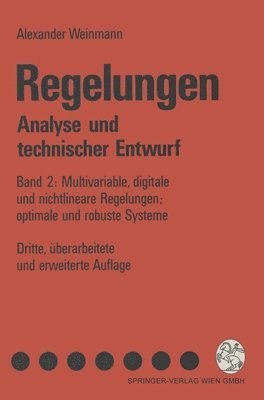 Alexander Weinmann - Regelungen. Analyse Und Technischer Entwurf, Inbunden