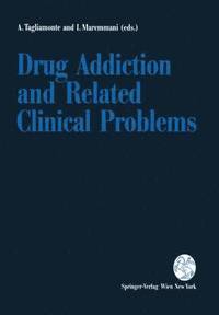 bokomslag Drug Addiction and Related Clinical Problems