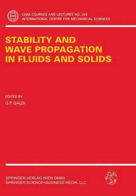 bokomslag Stability and Wave Propagation in Fluids and Solids