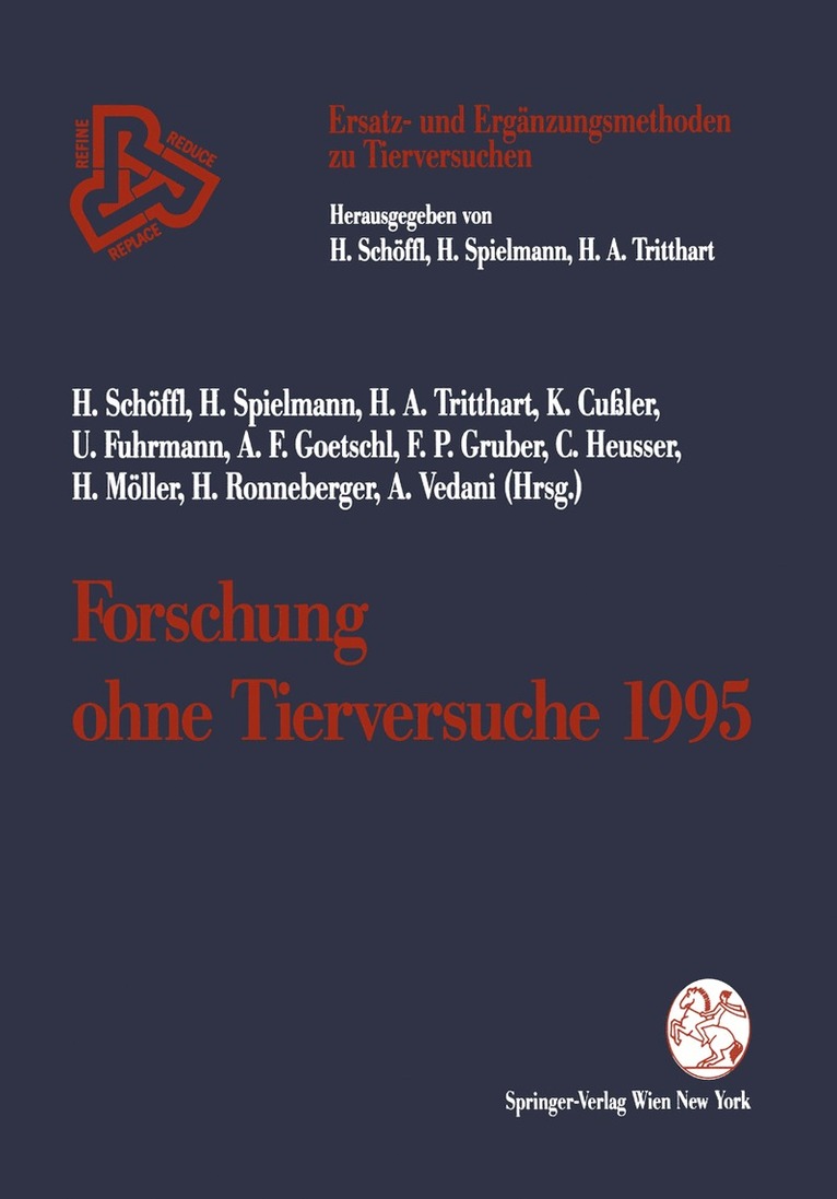 Harald Schöffl, Horst Spielmann, Helmut A. Tritthart, Klaus Cußler, Ulrike Fuhrmann, Antoine F. Goetschl, Franz P. Gruber, Christoph Heusser, Helga Möller, Hansjörg Ronneberger, Angelo Vedani - Forschung ohne Tierversuche 1995, Häftad