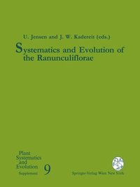 bokomslag Systematics and Evolution of the Ranunculiflorae