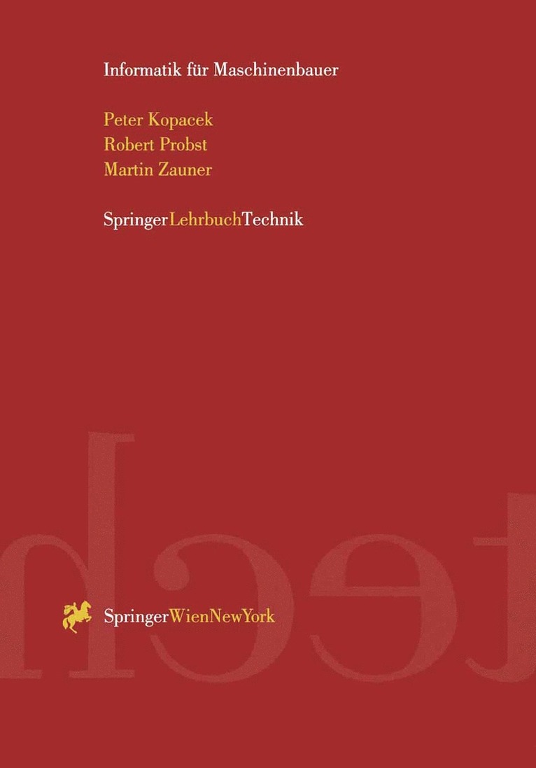 Peter Kopacek, Robert Probst, Martin Zauner - Informatik für Maschinenbauer, Häftad