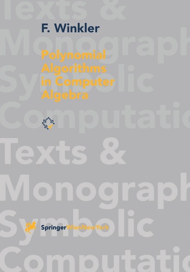 Franz Winkler - Polynomial Algorithms in Computer Algebra, Häftad