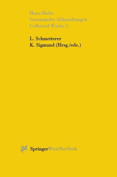 Hans Hahn, Leopold Schmetterer, Karl Sigmund - Gesammelte Abhandlungen III - Collected Works III, Inbunden