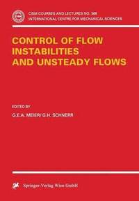 bokomslag Control of Flow Instabilities and Unsteady Flows